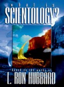 What Is Scientology? A Guidebook To The World'S Fastest Growing Religion