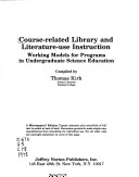 Course-Related Library And Literature-Use Instruction: Working Models For Programs In Undergraduate Science Education