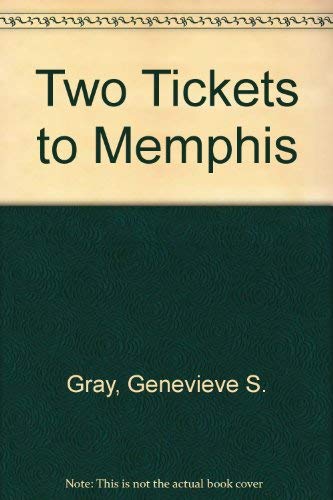 Two Tickets To Memphis