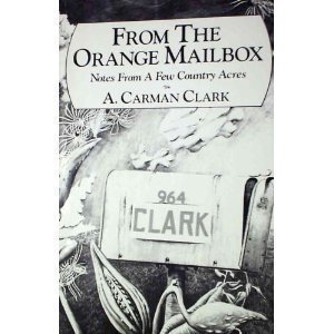 From The Orange Mailbox: Notes From A Few Country Acres