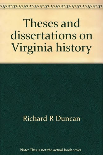 Theses and Dissertations on Virginia History