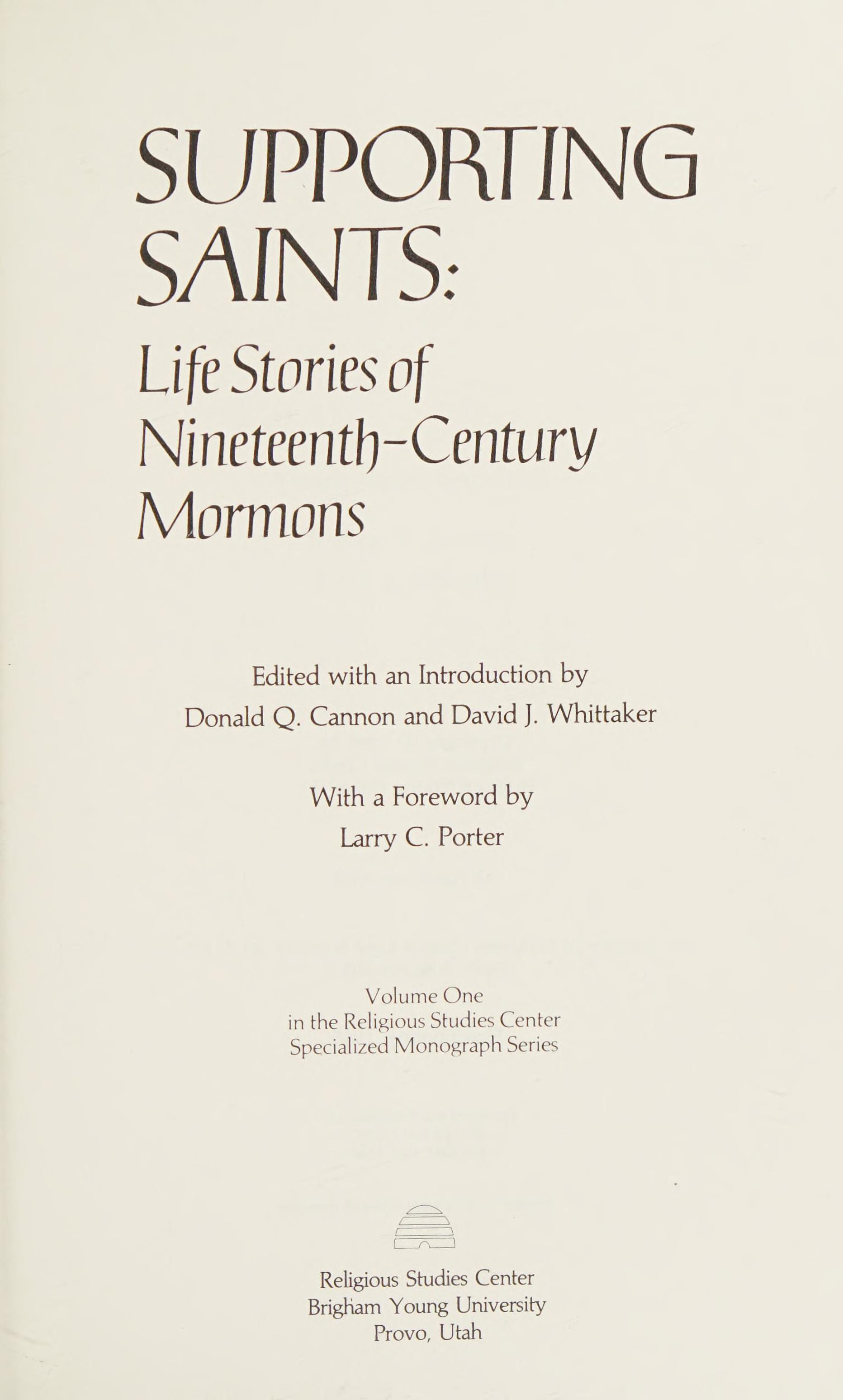 Supporting Saints Life Stories of 19th Century Mormons