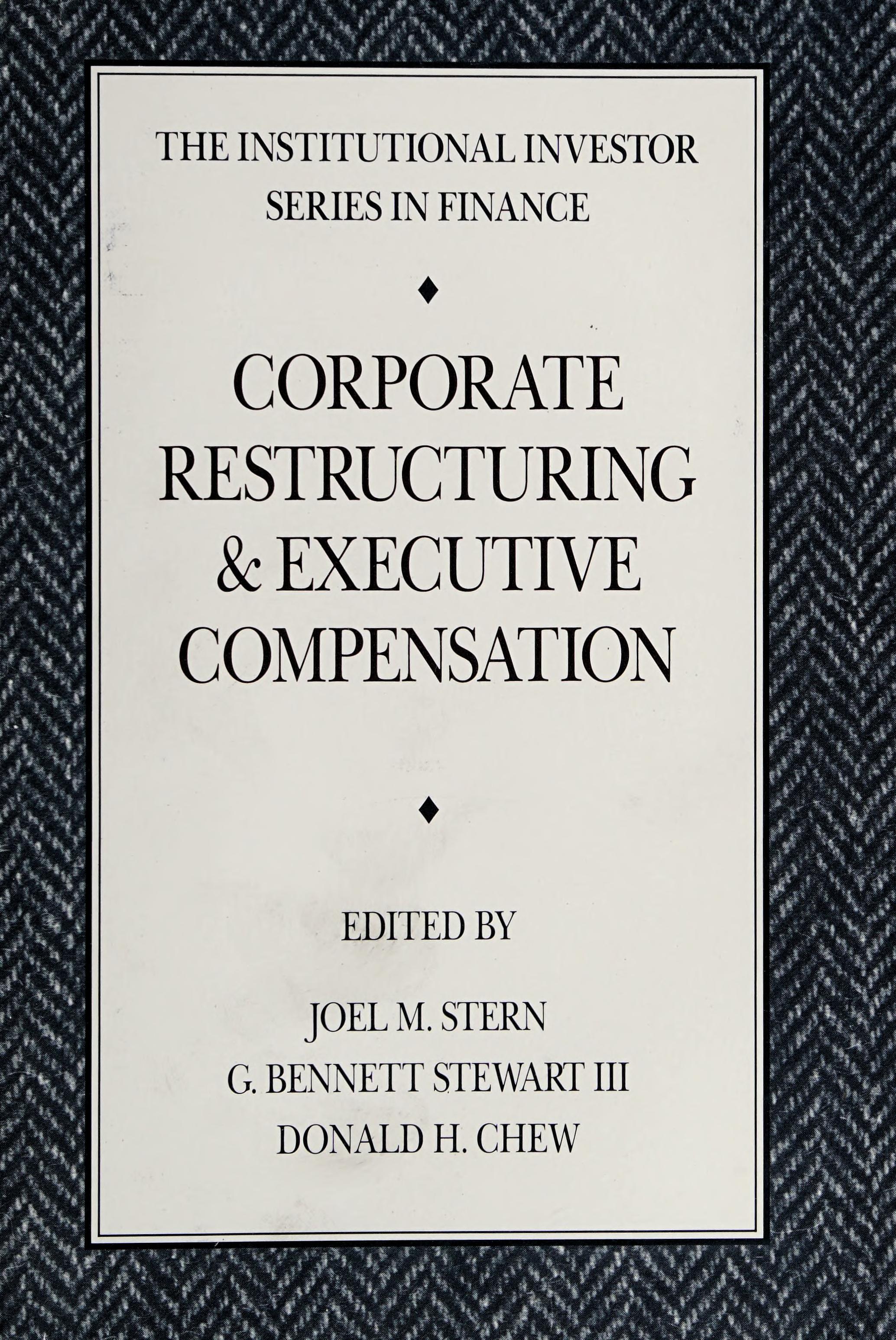 Corporate Restructuring and Executive Compensation