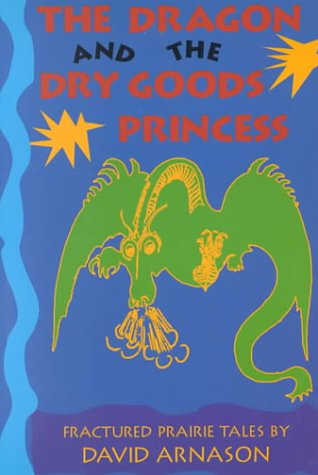 Dragon and the Dry Goods Princess