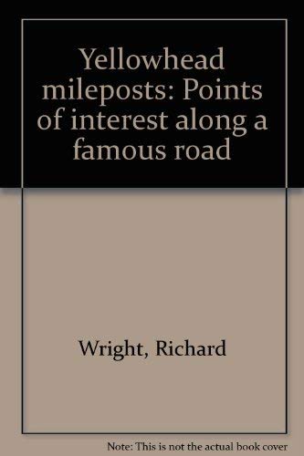 Yellowhead Mileposts