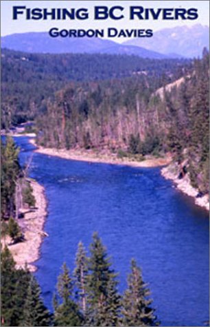 Fishing Bc Rivers
