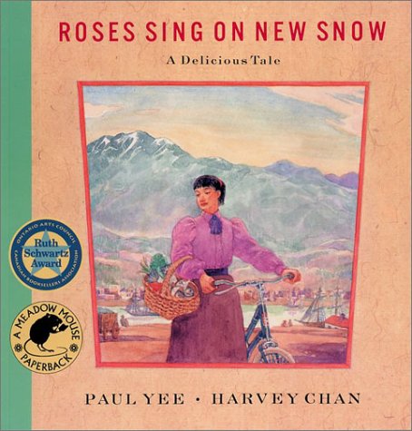 Roses Sing On New Snow: A Delicious Tale