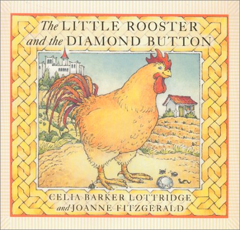 The Little Rooster and the Diamond Button