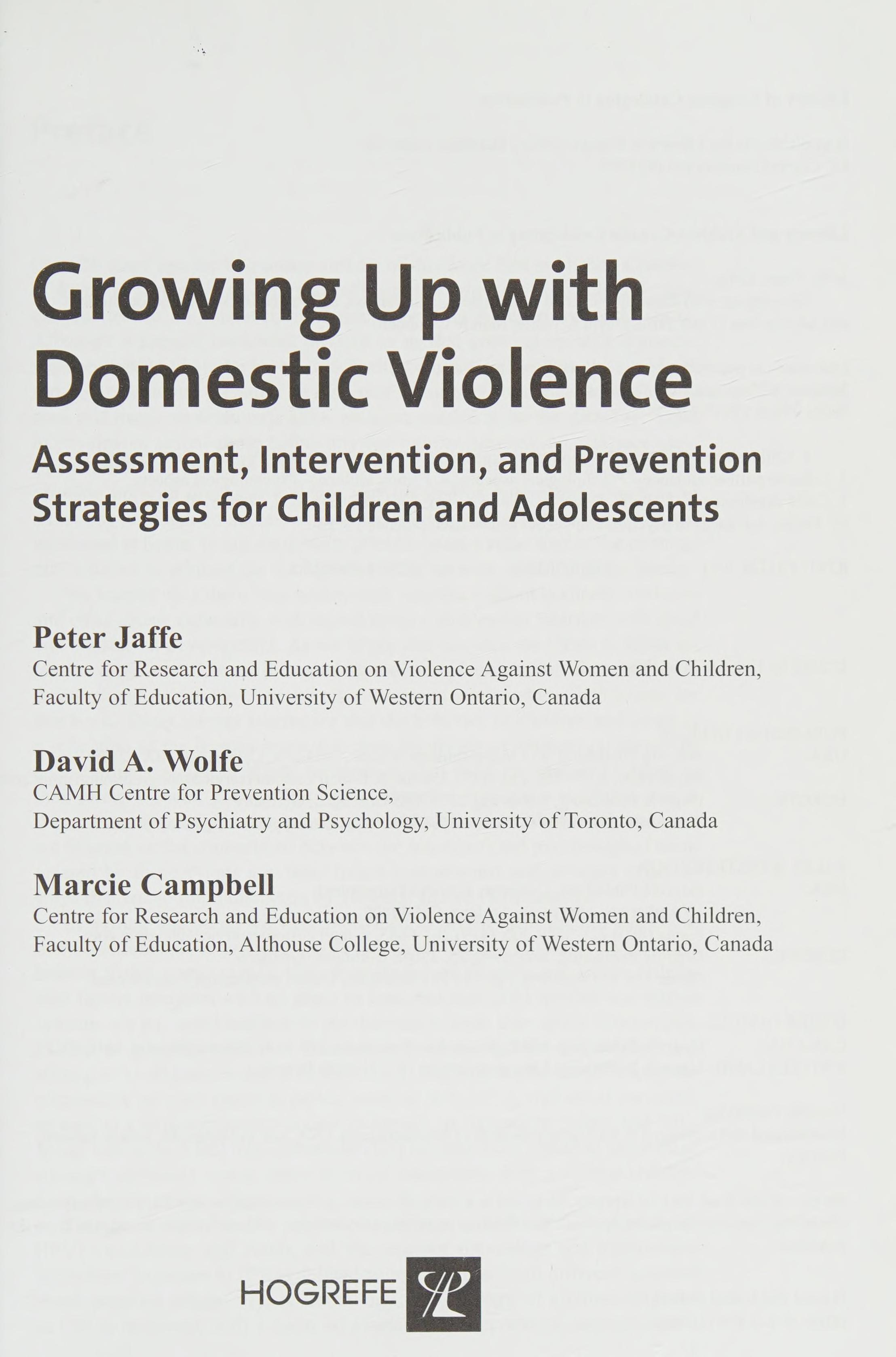 Growing up with Domestic Violence, in the Series Advances in Psychotherapy, Evidence Based Practice