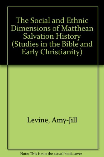 The social and ethnic dimensions of Matthean salvation history