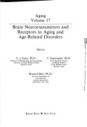 Brain Neurotransmitters And Receptors In Aging And Age-Related Disorders