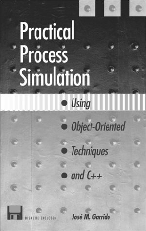 Practical process simulation using object-oriented techniques and C