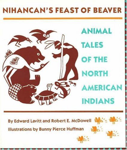 Nihancan'S Feast Of Beaver