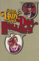 The Lady And Doc Holliday