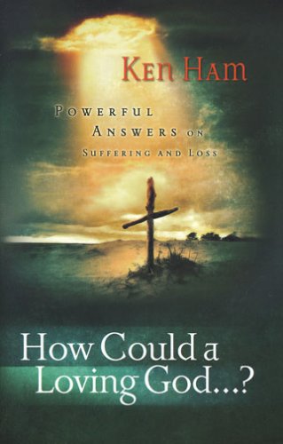 How Could a Loving God?