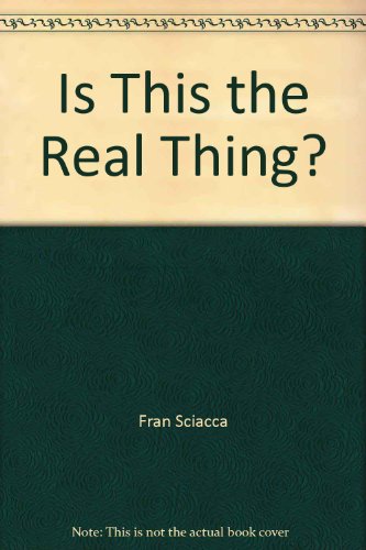 Is This the Real Thing?