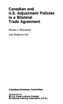 Canadian and U.S. Adjustment Policies in a Bilateral Trade Agreement