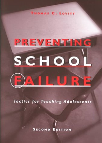 Preventing School Failure: Tactics For Teaching Adolescents