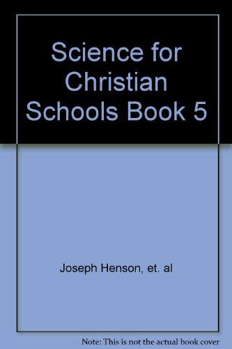 Science for Christian Schools Book 5