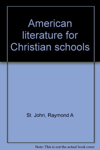 American Literature For Christian Schools