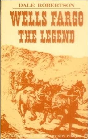 Wells Fargo, The Legend