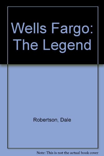 Wells Fargo, The Legend