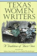 Texas Women Writers: A Tradition Of Their Own