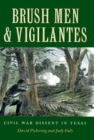 Brush Men and Vigilantes