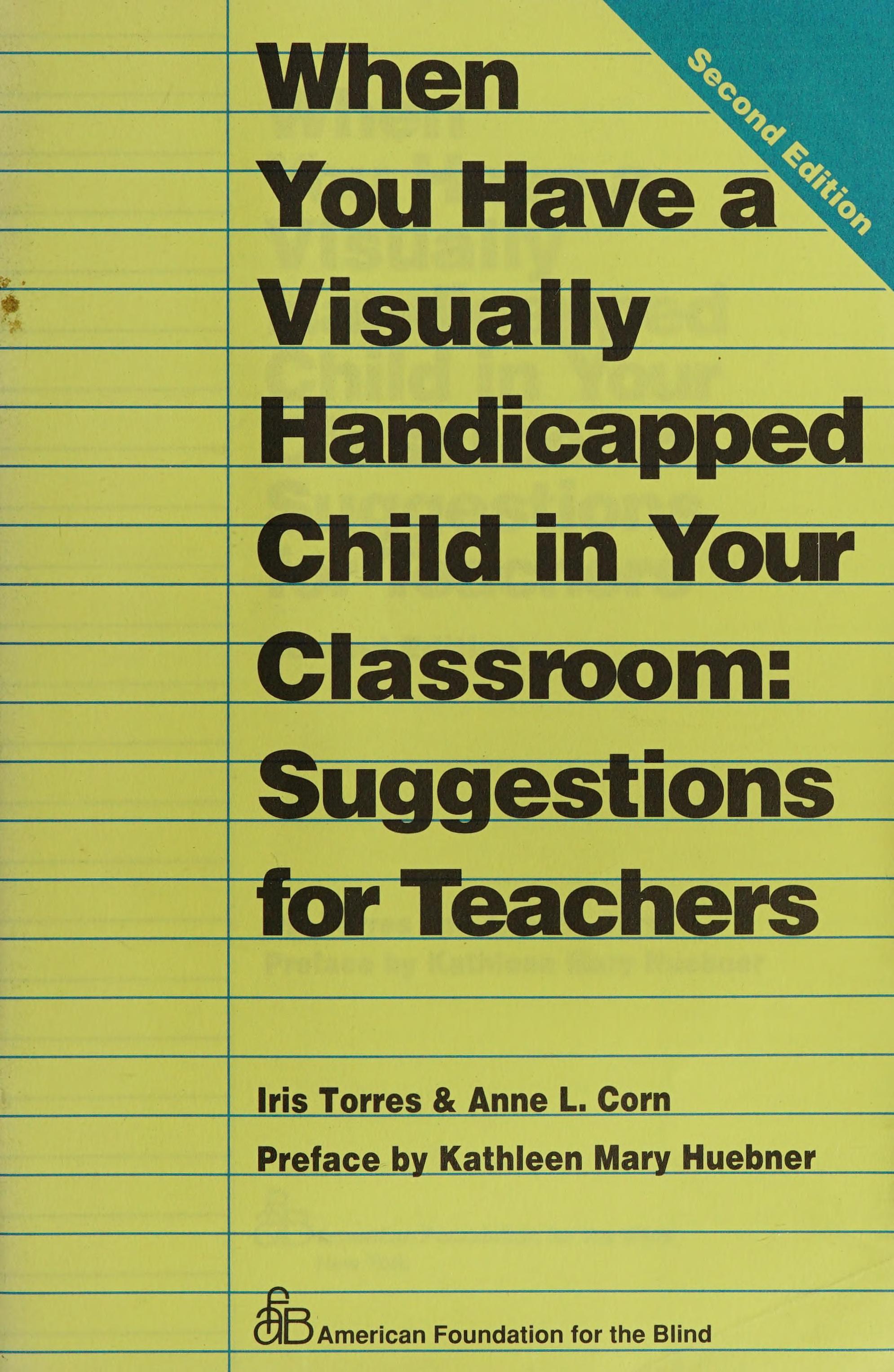 When You Have a Visually Handicapped Child in Your Classroom