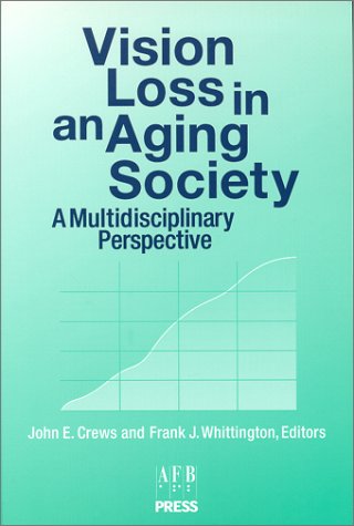 Vision Loss In An Aging Society