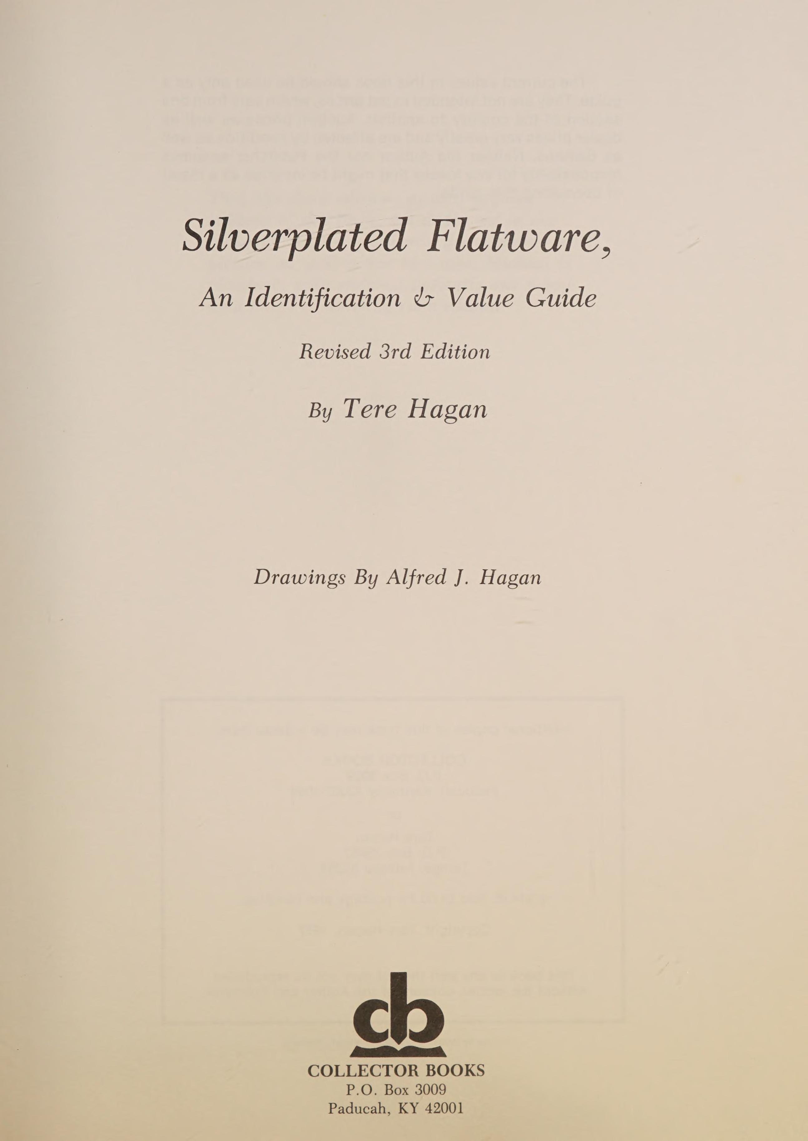 Silverplated Flatware, an Identification & Value Guide