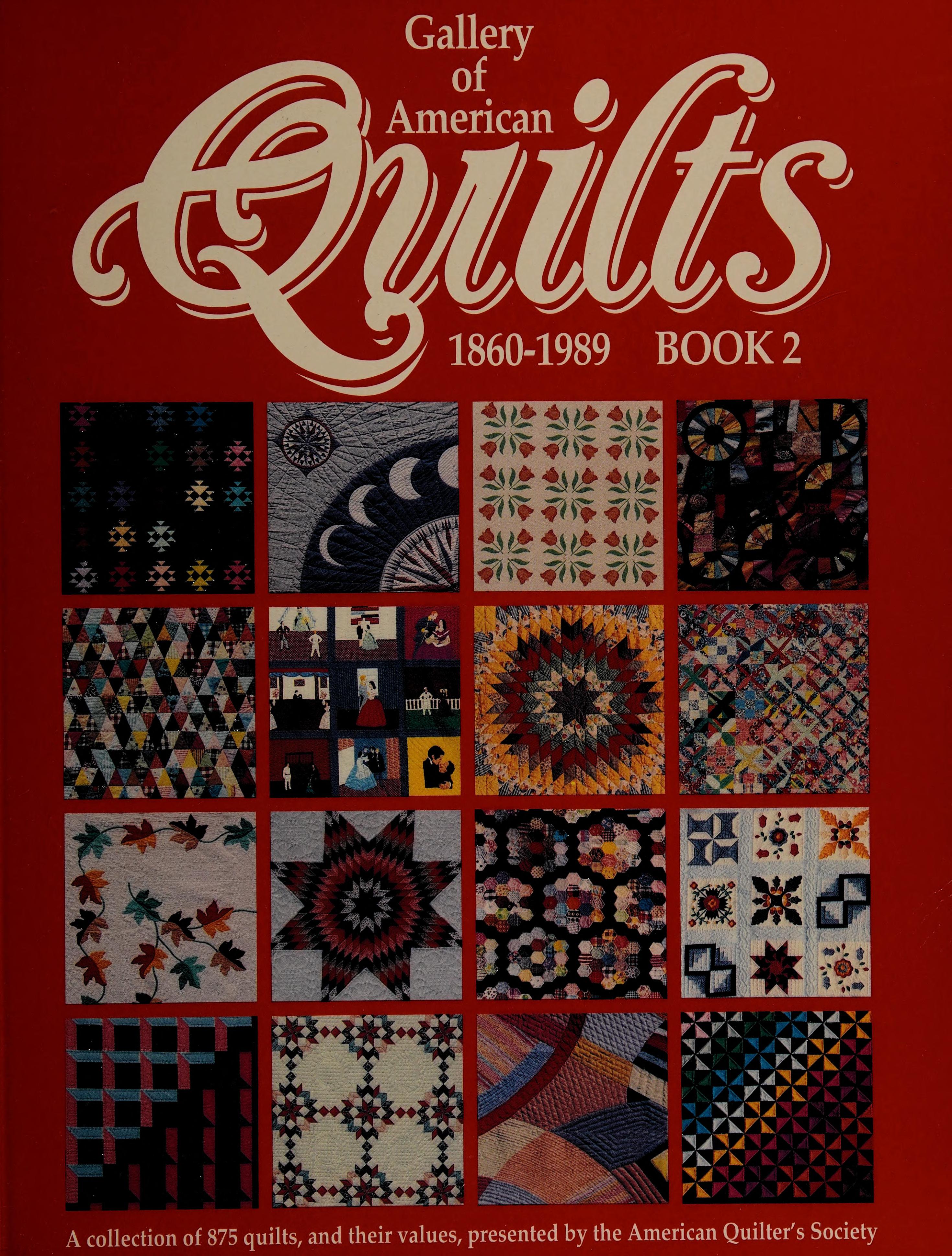 Gallery Of American Quilts 1860-1989