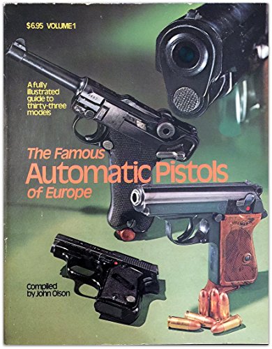 Famous Automatic Pistols of Europe