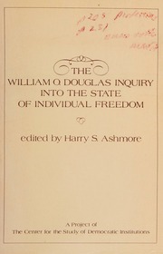 The William O. Douglas Inquiry into the State of Individual Freedom