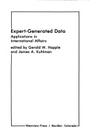 Expert-Generated Data: Applications In International Affairs