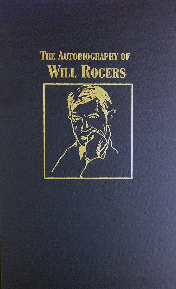 The Autobiography of Will Rogers