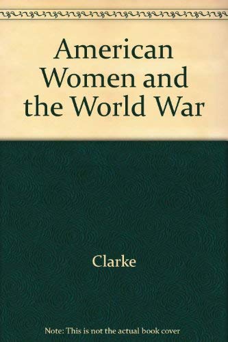 American Women and the World War
