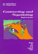 Contracting and Negotiating Managed Care Agreements