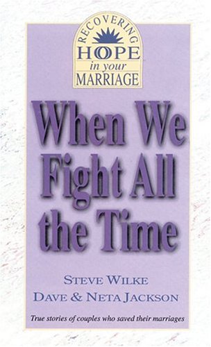 When We Fight All the Time