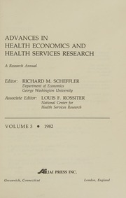 Advances In Health Economics And Health Services Research, 1982