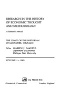 Research In The History Of Economic Thought And Methodology, Volume 4: Craft Of The Historian Of Economic Thought