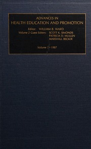 Adv Health Educ Promotn V1a 19 (Advances In Health Education & Promotion) (Vol 1)
