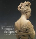 Summary catalogue of European sculpture in the J. Paul Getty Museum