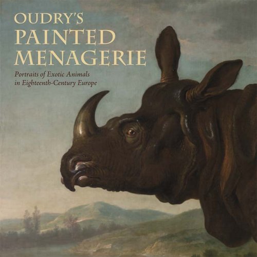 Oudry s Painted Menagerie