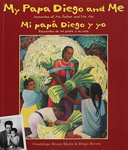 My Papa Diego and Me / Mi Papá Diego y Yo