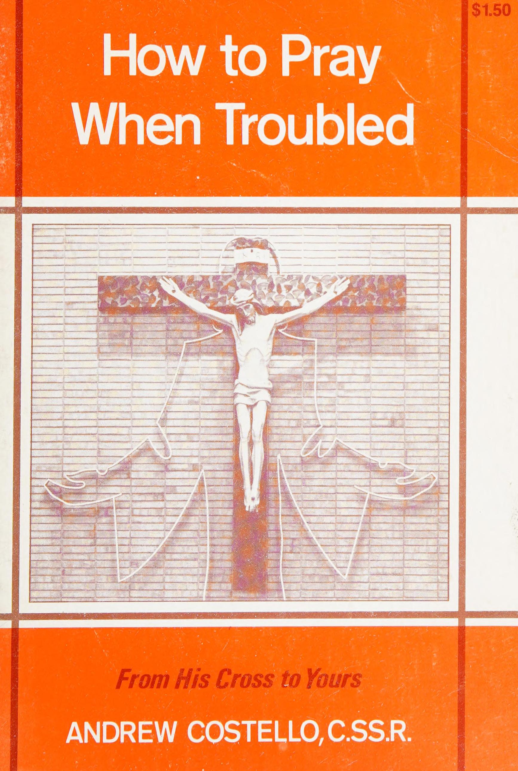 How to Pray When Troubled