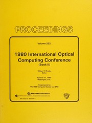 1980 International Optical Computing Conference, April 8-9, 1980, Washington, D.C