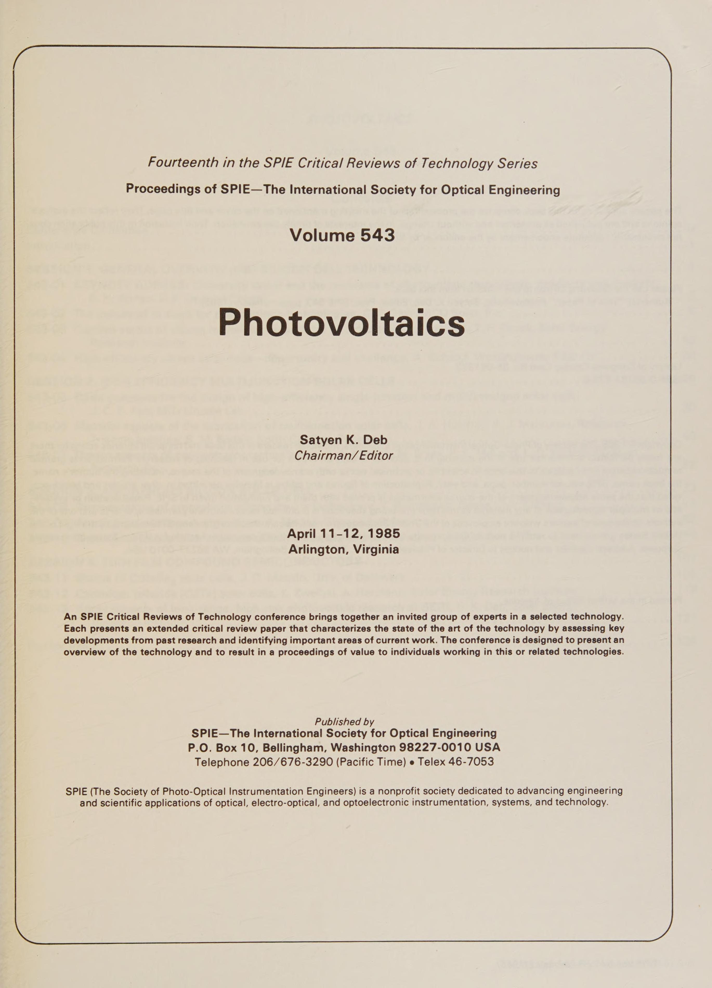 Photovoltaics: Volume 543. Proceedings Of Spie; 11-12 April 1985, Arlington, Virginia