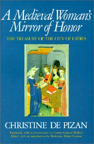 A Medieval Woman s Mirror of Honor