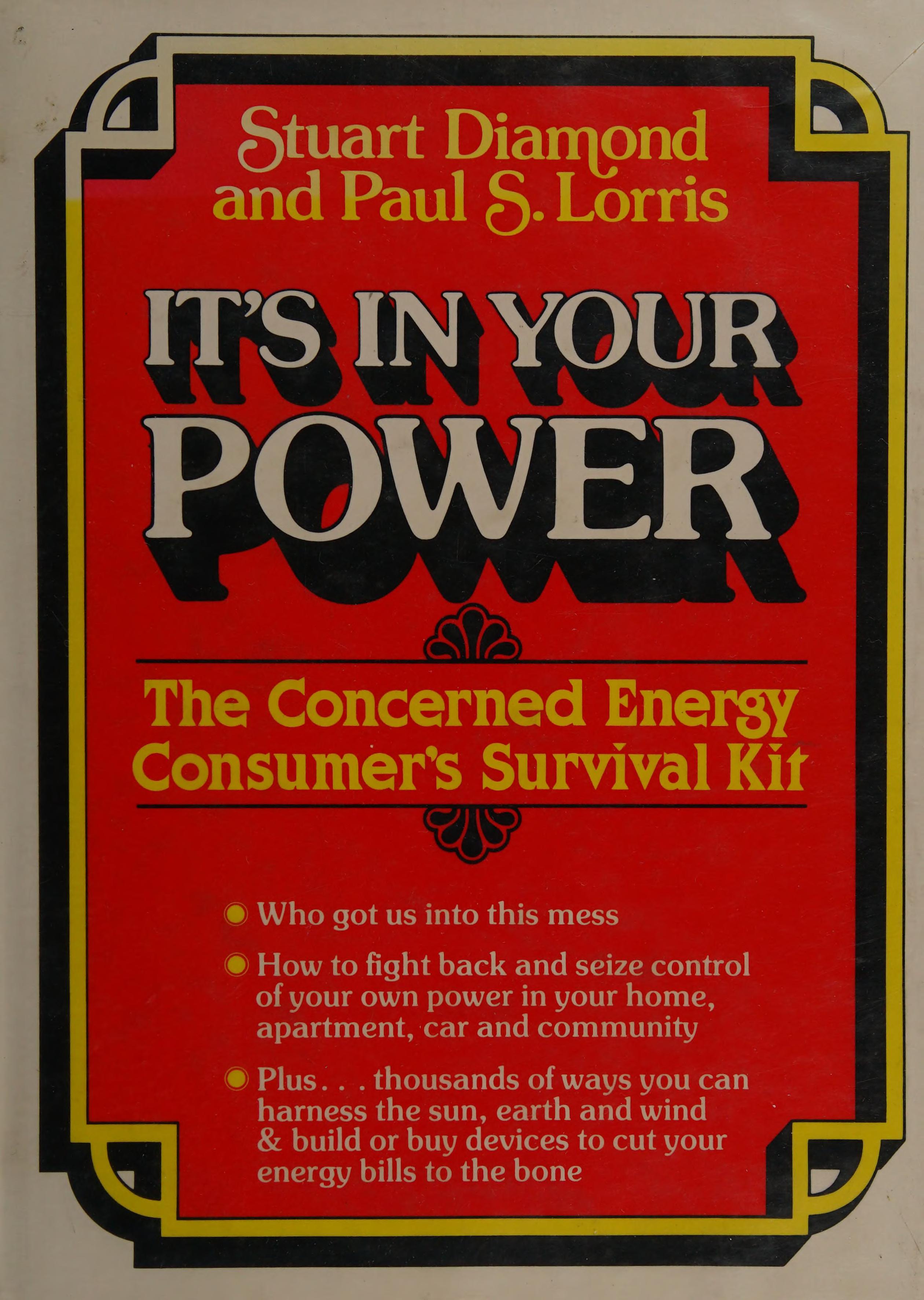 It'S In Your Power: The Concerned Energy Consumer'S Survival Kit